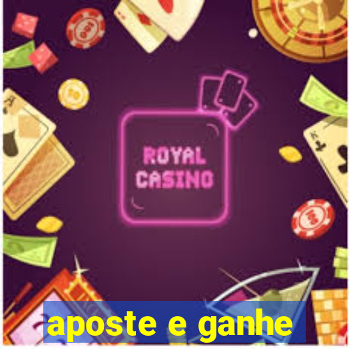 aposte e ganhe